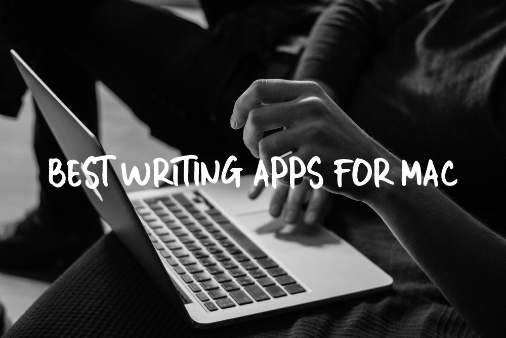 Best free apps for writers mac